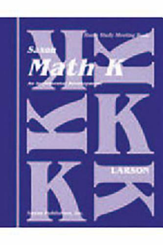 Saxon Math Homeschool Kindergarten, Teacher’s Manual & Meeting Book